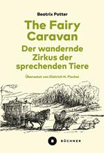 The Fairy Caravan – Der wandernde Zirkus der sprechenden Tiere