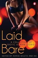 Laid Bare: A Collection of Erotic Lesbian Stories