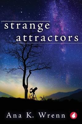 Strange Attractors - Ana K Wrenn - cover