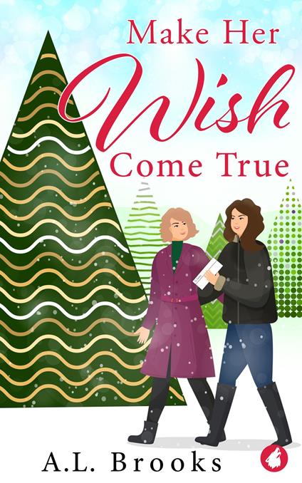 Make Her Wish Come True