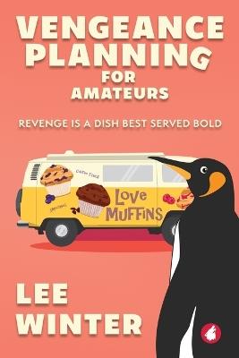 Vengeance Planning for Amateurs - Lee Winter - cover