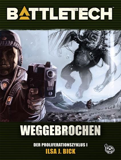 BattleTech - Weggebrochen