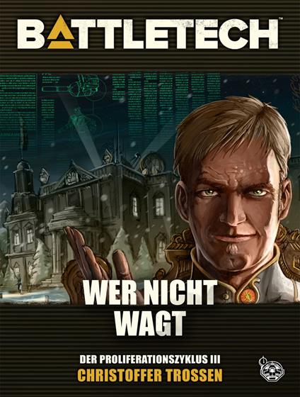 BattleTech - Wer nicht wagt