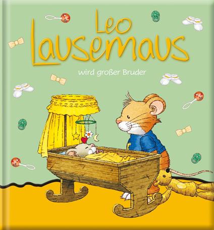 Leo Lausemaus wird großer Bruder - Sophia Witt - ebook