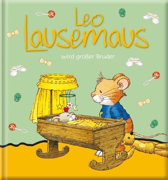 Leo Lausemaus wird großer Bruder - Sophia Witt - ebook