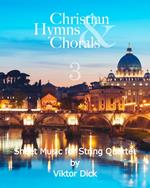 Christian Hymns & Chorals 3