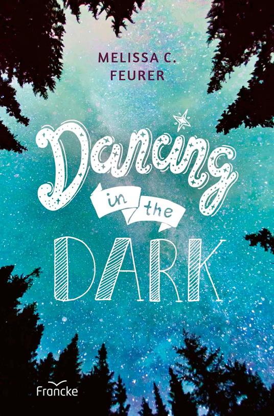 Dancing in the Dark - Melissa C. Feurer - ebook