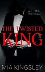 The Twisted King