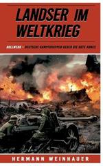 Landser im Weltkrieg - Bollwerk: Deutsche Kampfgruppen gegen die Rote Armee