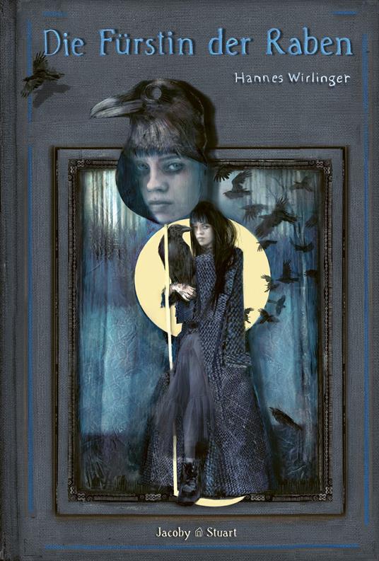 Die Fürstin der Raben - Hannes Wirlinger,Ulrike Möltgen - ebook