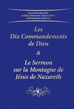 Les Dix Commandements de Dieu & Le Sermon sur la Montagne de Jésus de Nazareth