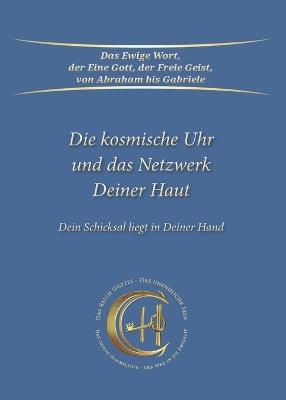 Die Kosmische Uhr und das Netzwerk Deiner Haut: Dein Schicksal liegt in Deiner Hand - Gabriele - cover