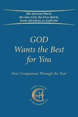God Wants the Best for You: Your Companion Through the Year - Gabriele - cover