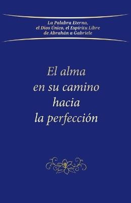 El alma en su camino hacia la perfecci?n - Gabriele - cover
