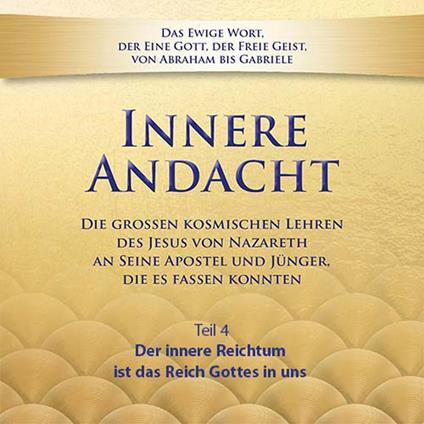 Innere Andacht - Teil 4