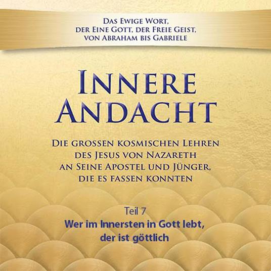 Innere Andacht - Teil 7