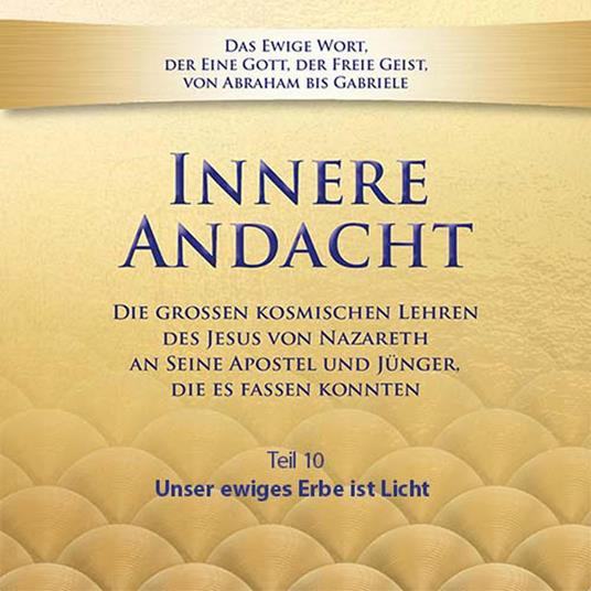 Innere Andacht - Teil 10