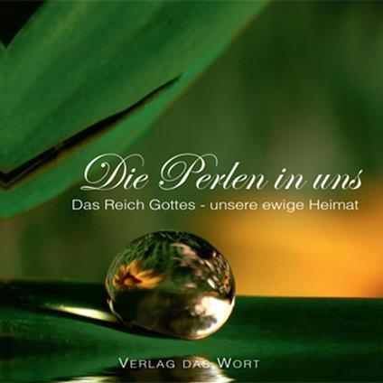 Die Perlen in uns