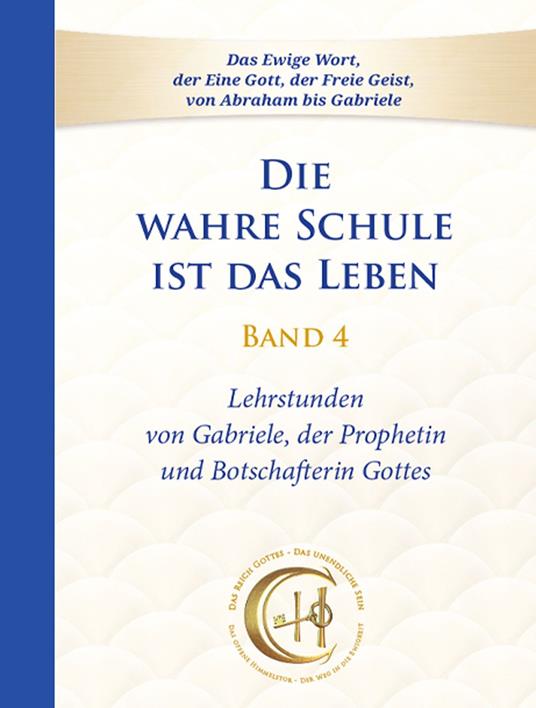 Die wahre Schule ist das Leben – Band 4
