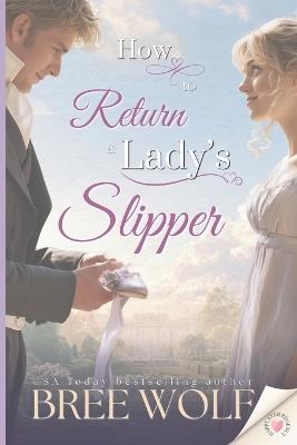 How to Return a Lady's Slipper - Bree Wolf - cover