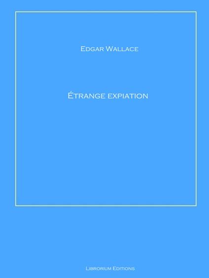 Étrange expiation