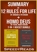 Summary of 12 Rules for Life: An Antidote to Chaos by Jordan B. Peterson + Summary of Homo Deus by Yuval Noah Harari 2-in-1 Boxset Bundle