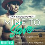 Mine to Save - Gefährliche Hingabe - Getaway-Romance-Reihe, Band 1 (ungekürzt)