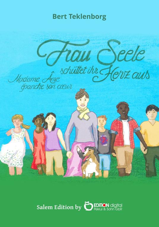 Frau Seele schüttet ihr Herz aus - Bert Teklenborg - ebook