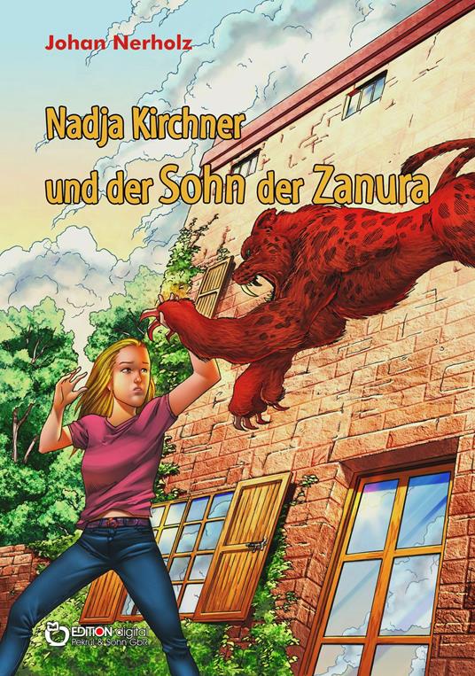 Nadja Kirchner und der Sohn der Zanura - Johan Nerholz - ebook