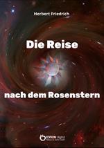 Die Reise nach dem Rosenstern