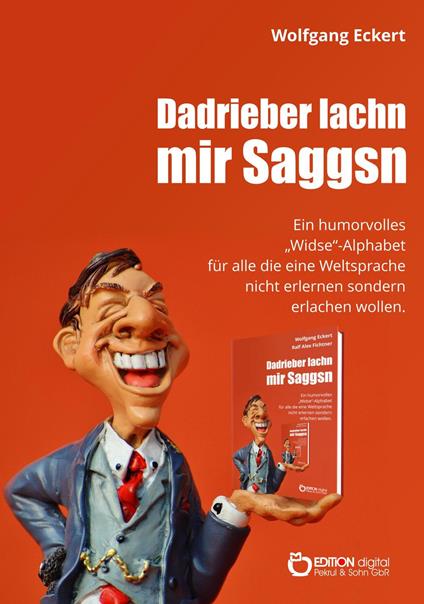 DADRIEBER LACHN MIR SAGGSN