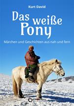 Das weiße Pony