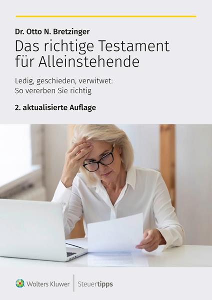 Das richtige Testament für Alleinstehende