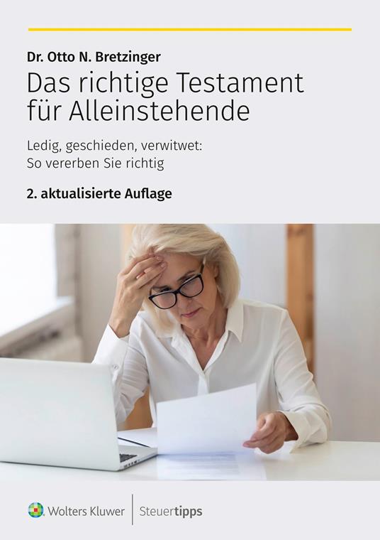 Das richtige Testament für Alleinstehende