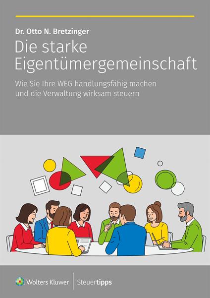 Die starke Eigentümergemeinschaft