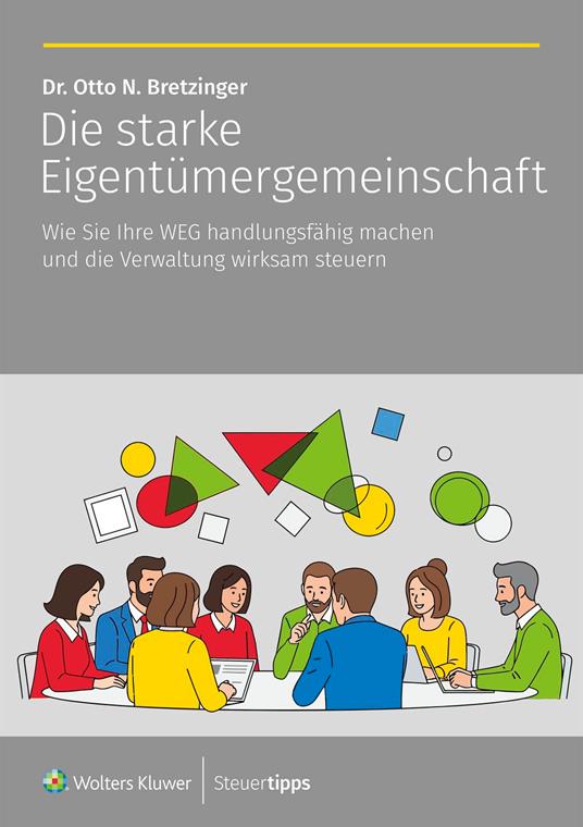 Die starke Eigentümergemeinschaft