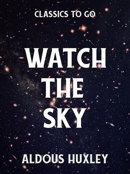 Watch the Sky