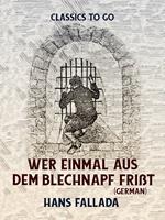 Wer einmal aus dem Blechnapf frißt (German)
