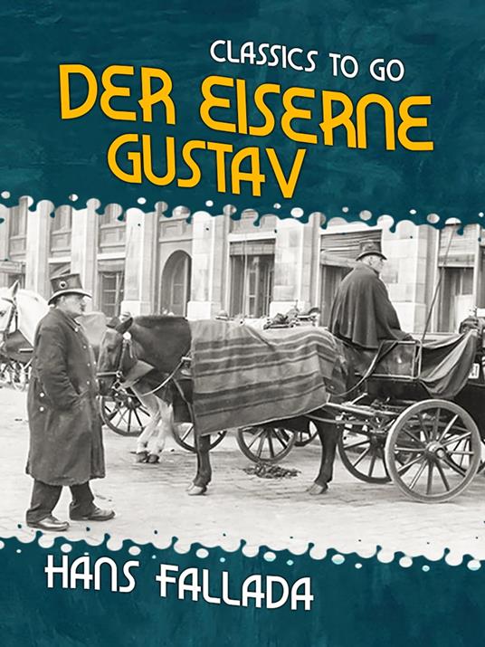 Der eiserne Gustav