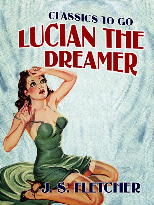 Lucian the Dreamer