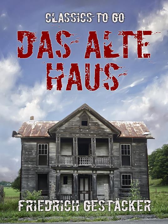 Das alte Haus