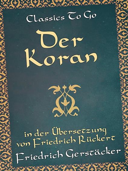 Der Koran in der Übersetzung von Friedrich Rückert
