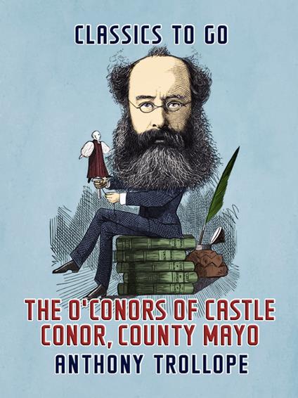 The O'Conors of Castle Conor, County Mayo