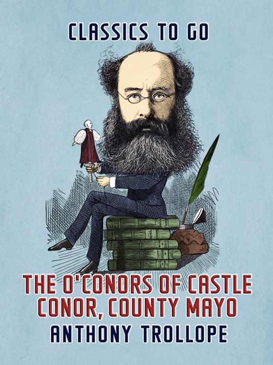 The O'Conors of Castle Conor, County Mayo