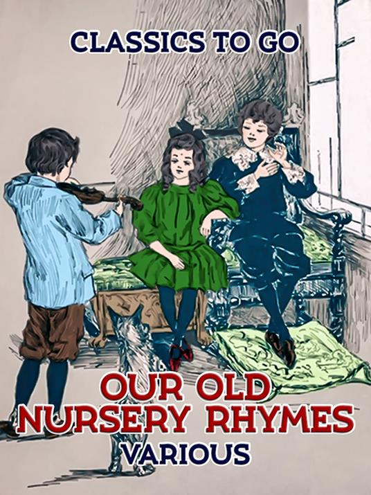 Our Old Nursey Rymes