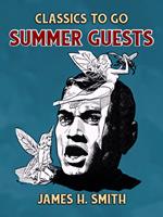 Summer Guests
