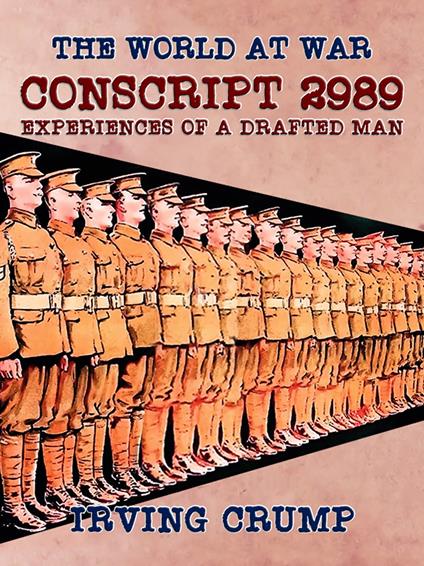 Conscript 2989: Experiences of a Drafted Man
