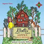 Mollis Sommer voller Geheimnisse