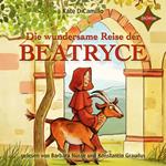 Die wundersame Reise der Beatryce