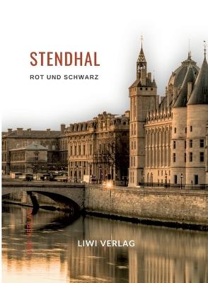 Stendhal: Rot und Schwarz. Vollständige Neuausgabe - Stendhal - cover